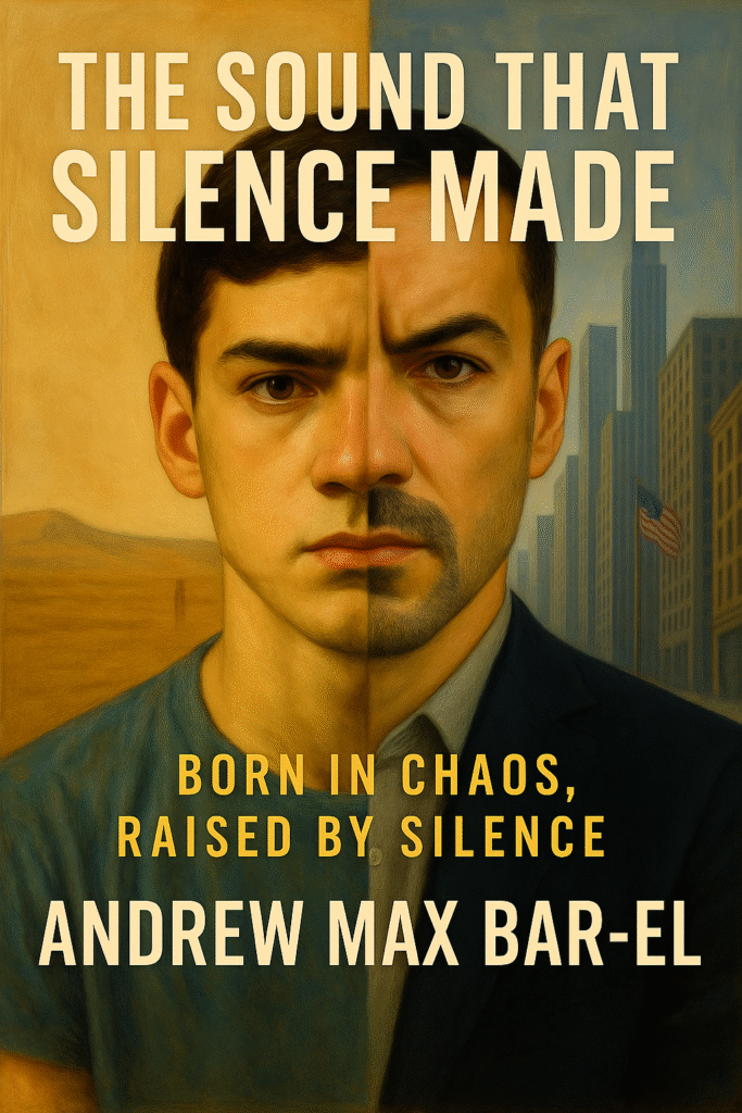 Book cover of The Sound That Silence Made by Andrew Max Bar-El — official edition